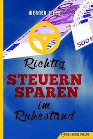 Richtig Steuern sparen im Ruhestand