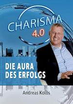 Charisma 4.0  Die Aura des Erfolgs