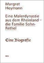 Eine Malerdynastie aus dem Rheinland - die Familie Sohn-Rethel