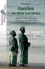 Gambia - ein Blick auf Afrika