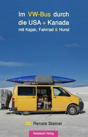 Im VW-Bus durch die USA und Kanada