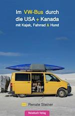 Im VW-Bus durch die USA und Kanada