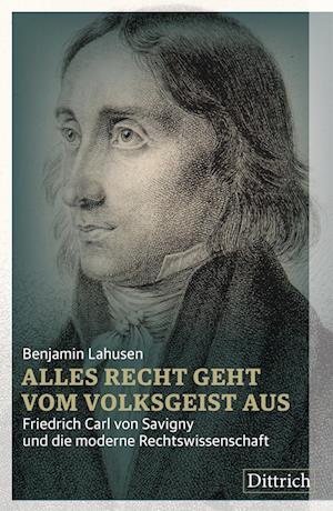 Alles Recht geht vom Volksgeist aus