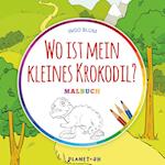 Wo ist mein kleines Krokodil?  - MALBUCH