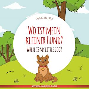 Wo ist mein kleiner Hund? - Where is my little dog?