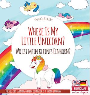 Where Is My Little Unicorn? - Wo ist mein kleines Einhorn?