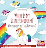 Where Is My Little Unicorn? - Wo ist mein kleines Einhorn?