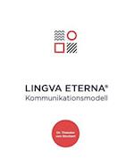 Das LINGVA ETERNA® Kommunikationsmodell