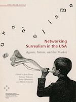 Networking Surrealism in the USA