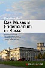 Das Museum Fridericianum in Kassel