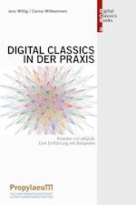 Digital Classics in der Praxis