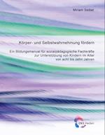 Körper- und Selbstwahrnehmung fördern