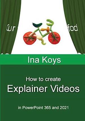 How to create Explainer Videos: in PowerPoint 365 and 2021