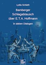 Bamberger Schlagabtausch über E.T. A. Hoffmann