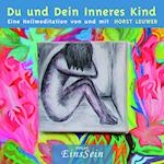 Du und Dein Inneres Kind