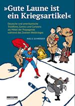 "Gute Laune ist ein Kriegsartikel"