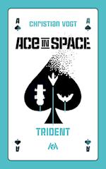 Ace in Space - Trident