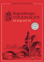 Regensburger Volkssagen für Jung und Alt