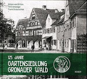 125 Jahre Gartensiedlung Gronauer Wald