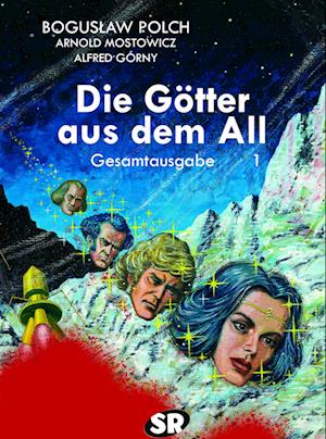 Die Götter aus dem All Gesamtausgabe 1