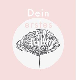 Dein Erstes Jahr