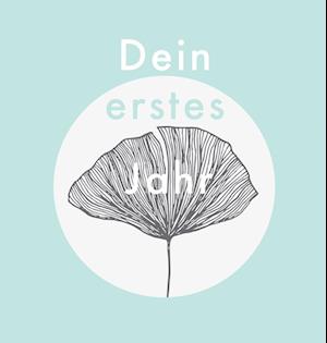 Dein Erstes Jahr