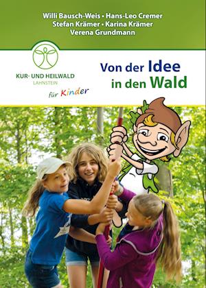 Von der Idee in den Wald