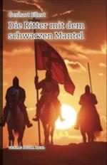 Die Ritter mit dem schwarzen Mantel