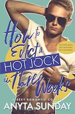 How to Evict a Hot Jock in Three Weeks