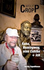 Kuba, Hemingway, eine Cohiba + ich