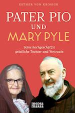 Pater Pio und Mary Pyle