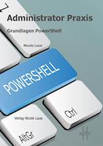 Administrator Praxis - Grundlagen PowerShell