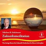 Zukunftsmeditation