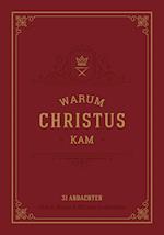 Warum Christus kam