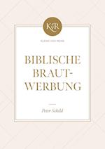 Biblische Brautwerbung