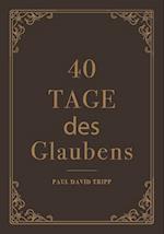 40 Tage des Glaubens