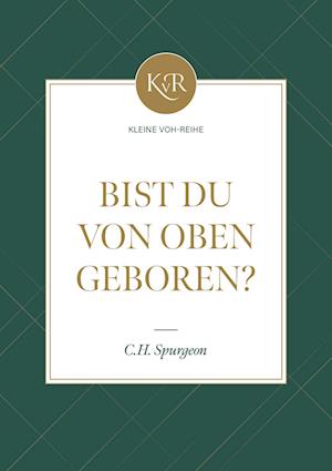 Bist du von oben geboren?