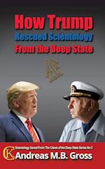 How Trump Rescued Scientology from the Deep State 