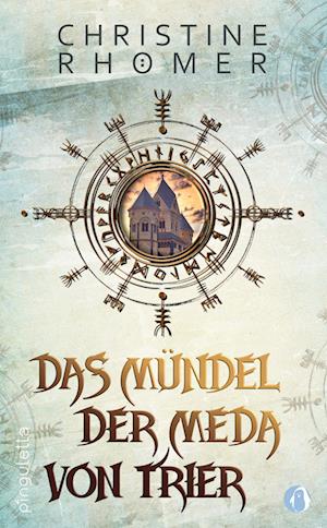 Das Mündel der Meda von Trier