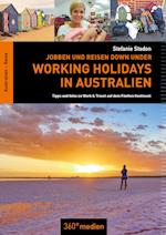 Working Holidays in Australien: Jobben und Reisen Down Under