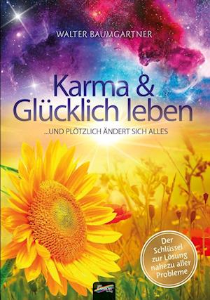 Karma und Glücklich leben