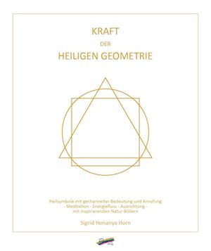 Kraft der heiligen Geometrie