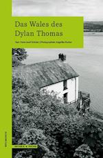 Das Wales des Dylan Thomas