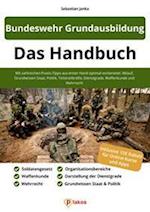 Bundeswehr Grundausbildung - Das Handbuch