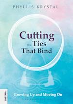 Cutting the Ties that Bind