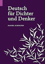 Deutsch für Dichter und Denker
