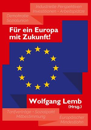 Für ein Europa mit Zukunft