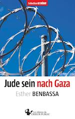 Jude sein nach Gaza
