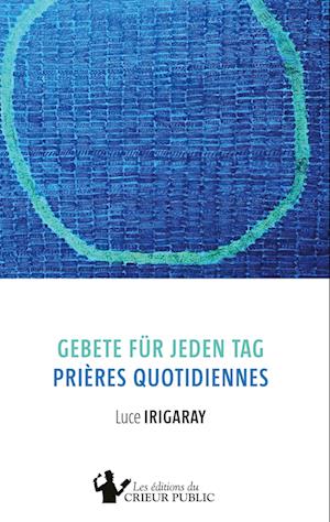 Gebete für jeden Tag - Prières quotidiennes