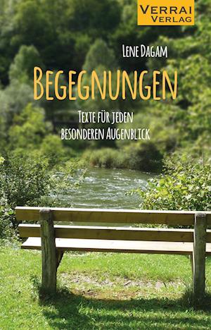 Begegnungen - Texte für jeden besonderen Augenblick